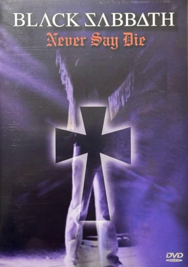 Black Sabbath: Never Say Die DVD